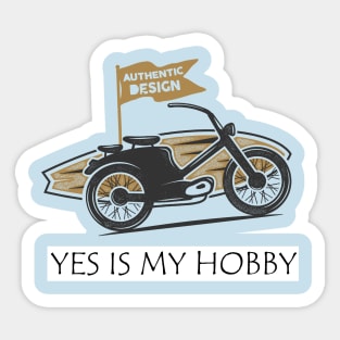 Yes! Is my hobby | Sadd Al Sticker